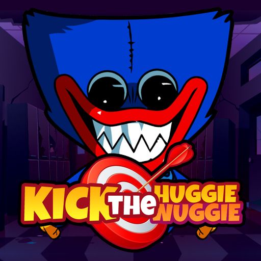 KICK THE HUGGIE WUGGIE